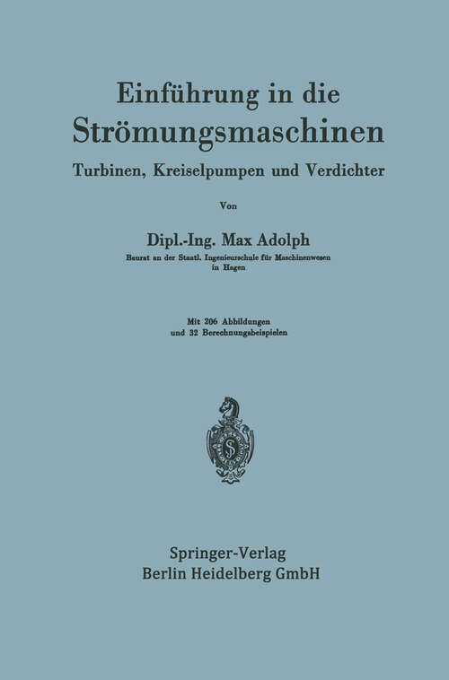 Book cover of Einführung in die Strömungsmaschinen: Turbinen, Kreiselpumpen und Verdichter (1959)