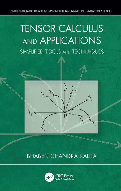 Book cover of Tensor Calculus and Applications: Simplified Tools and Techniques (Mathematics and its Applications)