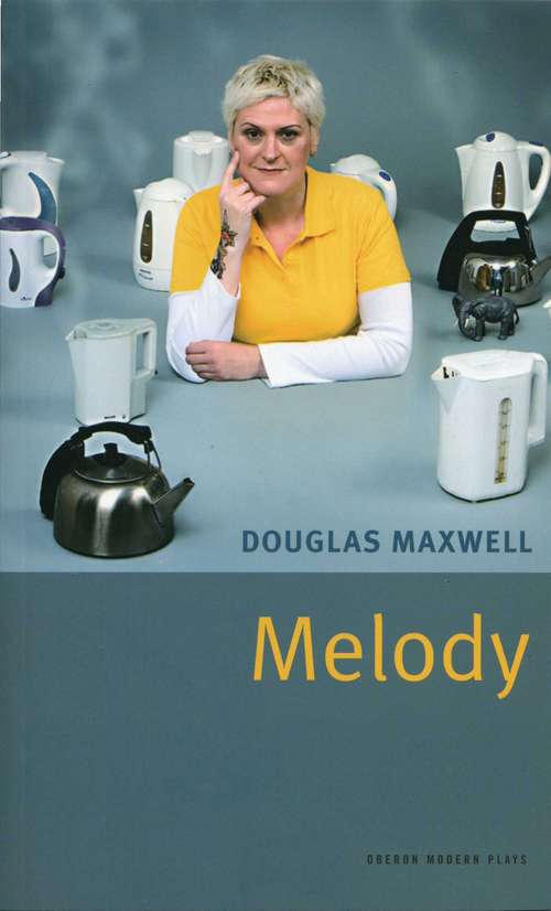 Book cover of Melody (Oberon Modern Plays)