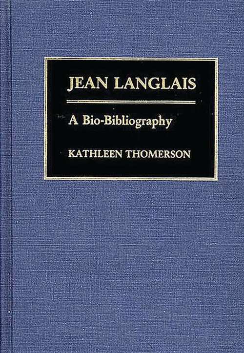 Book cover of Jean Langlais: A Bio-Bibliography (Bio-Bibliographies in Music)
