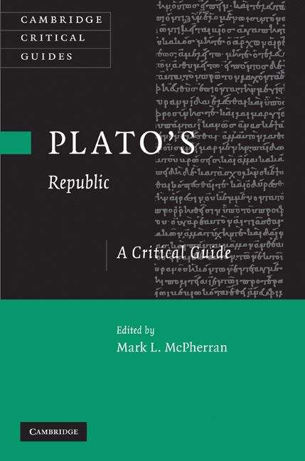 Book cover of Plato's Republic: A Critical Guide (Cambridge Critical Guides (PDF))