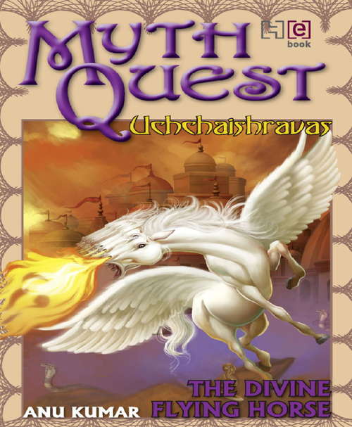 Book cover of Mythquest: uchchaishravas