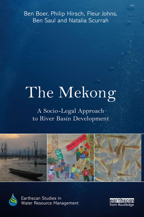 Book cover of The Mekong: A Socio-legal Approach to River Basin Development (Earthscan Studies in Water Resource Management)