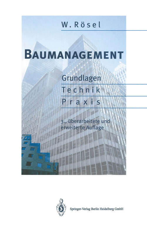 Book cover of Baumanagement: Grundlagen - Technik - Praxis (3. Aufl. 1994)