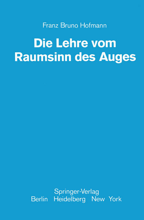 Book cover of Die Lehre vom Raumsinn des Auges (2. Aufl. 1925)