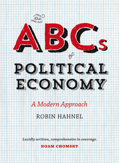 Book cover of The ABCs of Political Economy: A Modern Approach