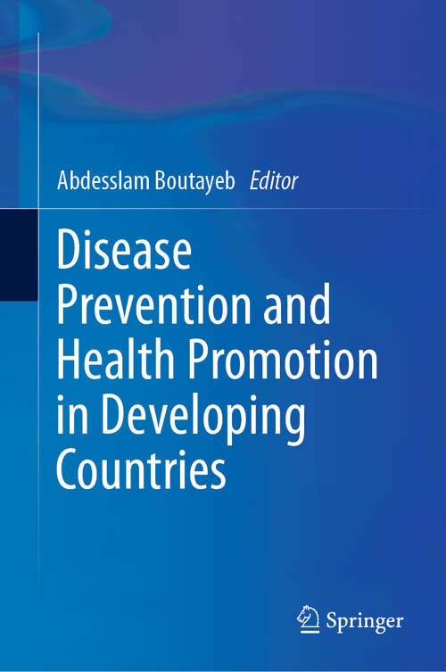 Book cover of Disease Prevention and Health Promotion in Developing Countries (1st ed. 2020)