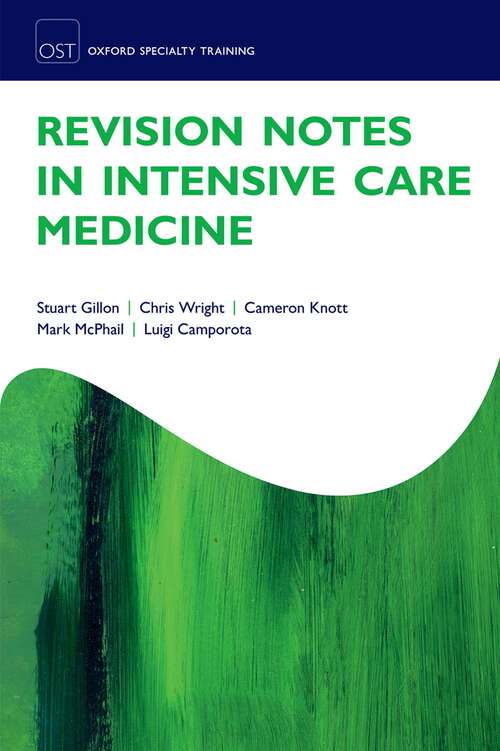 Book cover of Revision Notes in Intensive Care Medicine (Oxford Specialty Training: Revision Texts)
