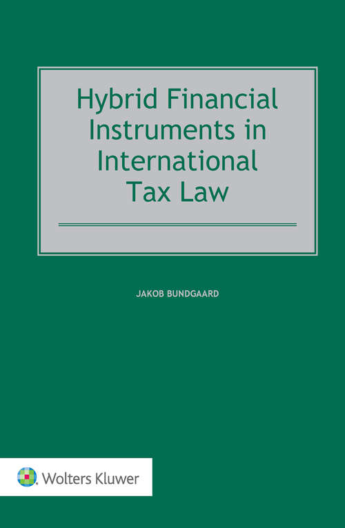 Book cover of Hybrid Financial Instruments in International Tax Law