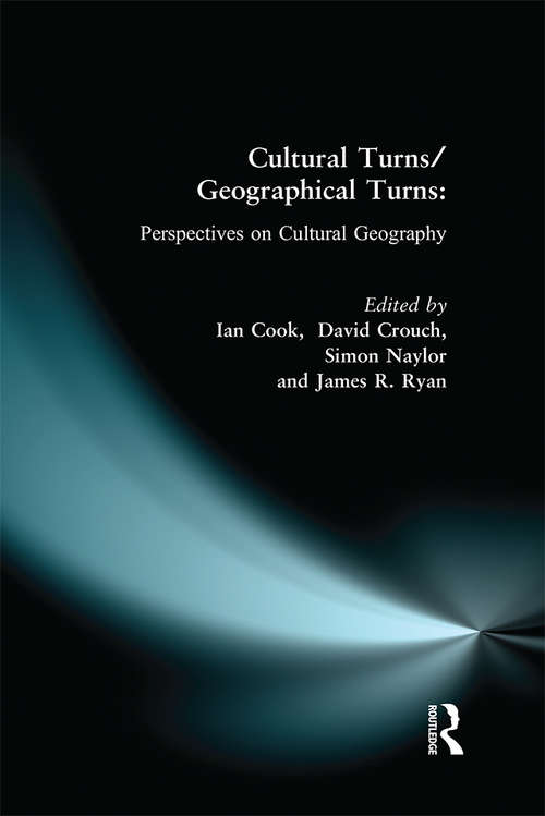 Book cover of Cultural Turns/Geographical Turns: Perspectives on Cultural Geography