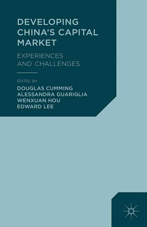 Book cover of Developing China's Capital Market: Experiences and Challenges (2013)