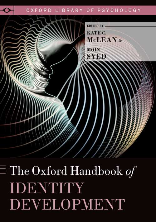 Book cover of The Oxford Handbook of Identity Development (Oxford Library of Psychology)