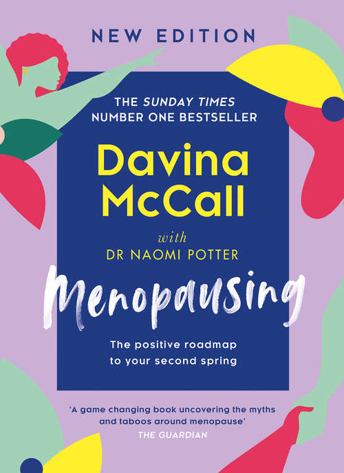 Book cover of Menopausing: The positive roadmap to your second spring (ePub edition)