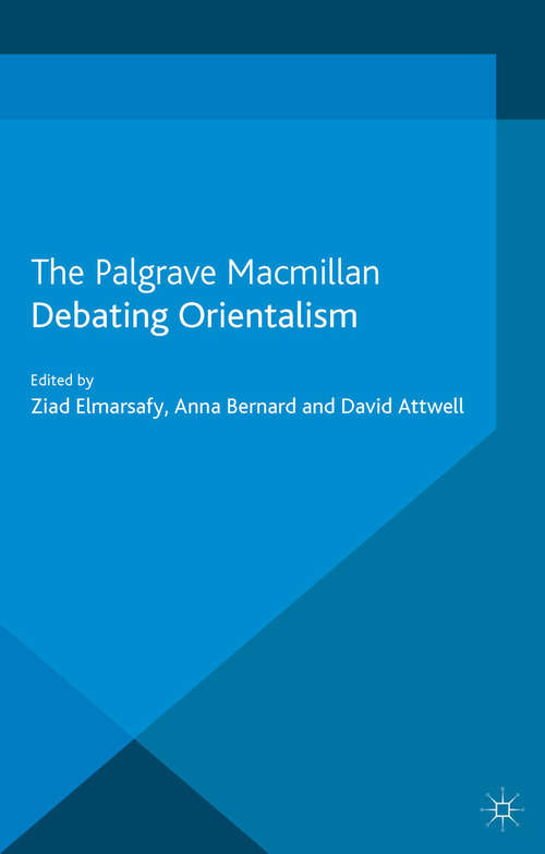 Book cover of Debating Orientalism (2013)