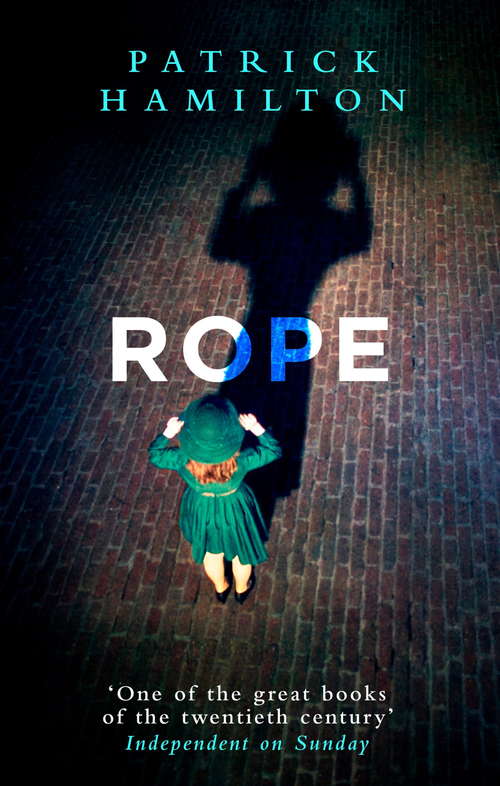 Book cover of Rope: A Novel (3) (Drama Ser.)