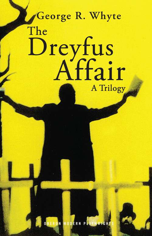 Book cover of The Dreyfus Affair: A Trilogy (Oberon Modern Playwrights)