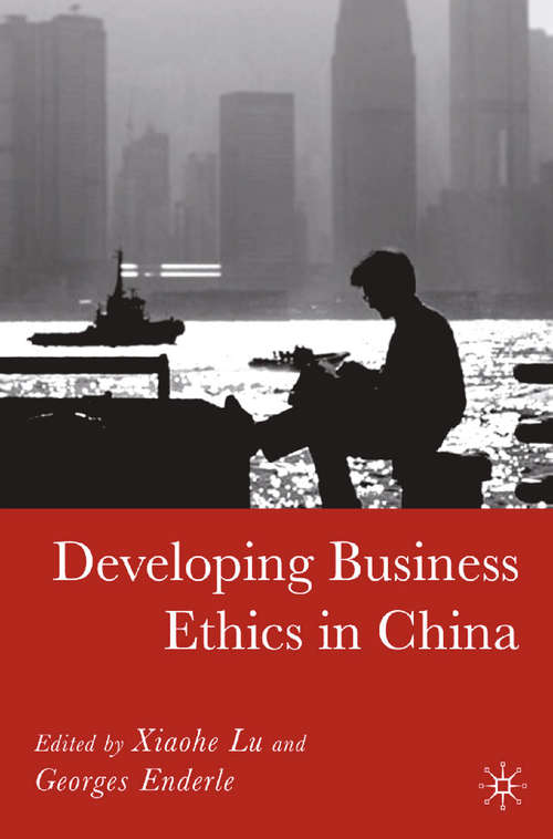 Book cover of Developing Business Ethics in China (2006)