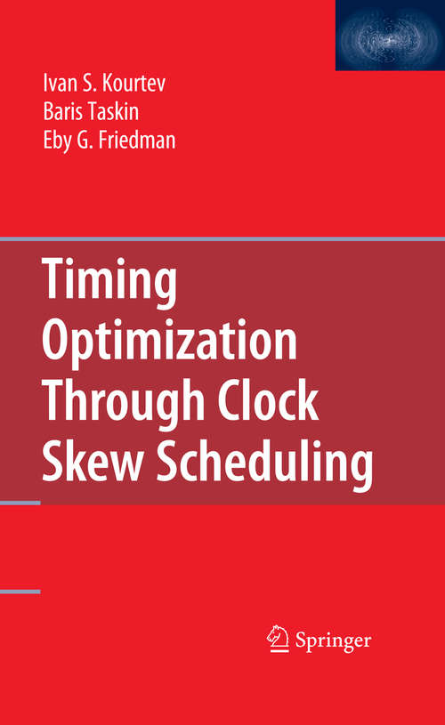 Book cover of Timing Optimization Through Clock Skew Scheduling (2009)