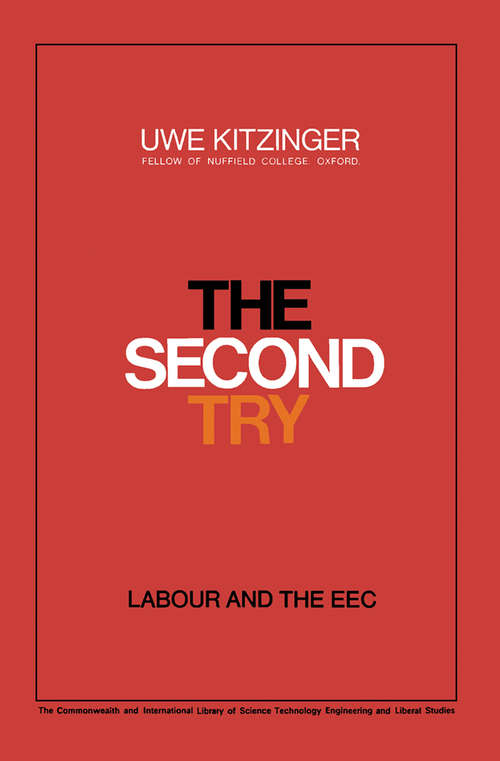 Book cover of The Second Try: Labour and the EEC