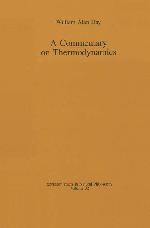 Book cover of A Commentary on Thermodynamics (1988) (Springer Tracts in Natural Philosophy #32)