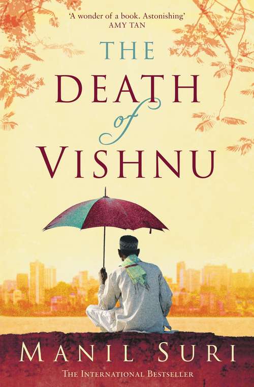 Book cover of The Death of Vishnu: A Novel (Hindu Gods Ser.)