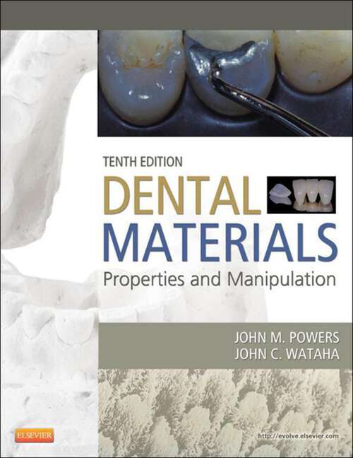 Book cover of Dental Materials-E-Book: Properties and Manipulation (9)