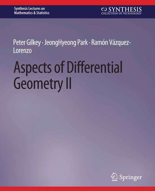 Book cover of Aspects of Differential Geometry II (Synthesis Lectures on Mathematics & Statistics)