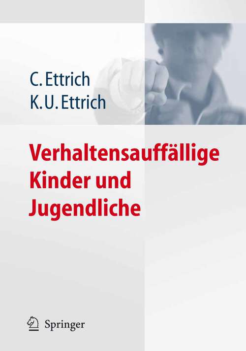 Book cover of Verhaltensauffällige Kinder und Jugendliche (2007)