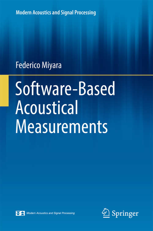 Book cover of Software-Based Acoustical Measurements (Modern Acoustics and Signal Processing)