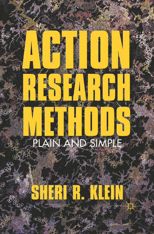 Book cover of Action Research Methods: Plain and Simple (2012)