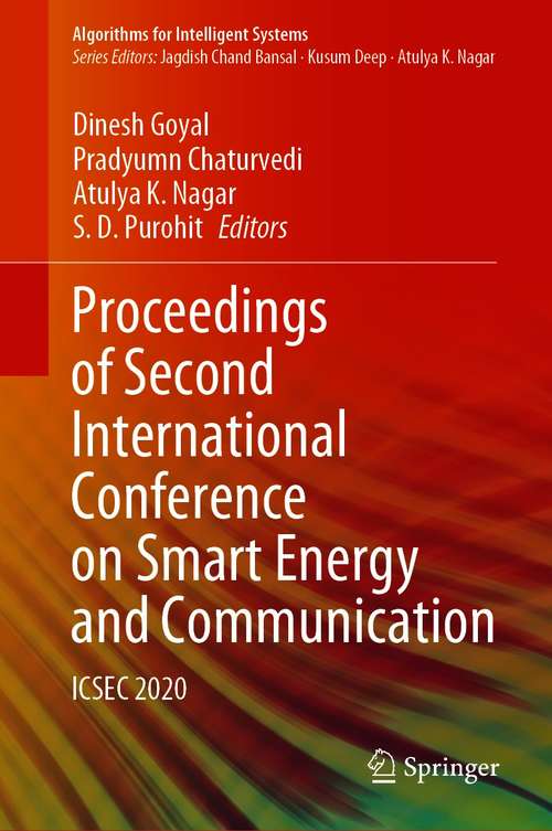 Book cover of Proceedings of Second International Conference on Smart Energy and Communication: ICSEC 2020 (1st ed. 2021) (Algorithms for Intelligent Systems)