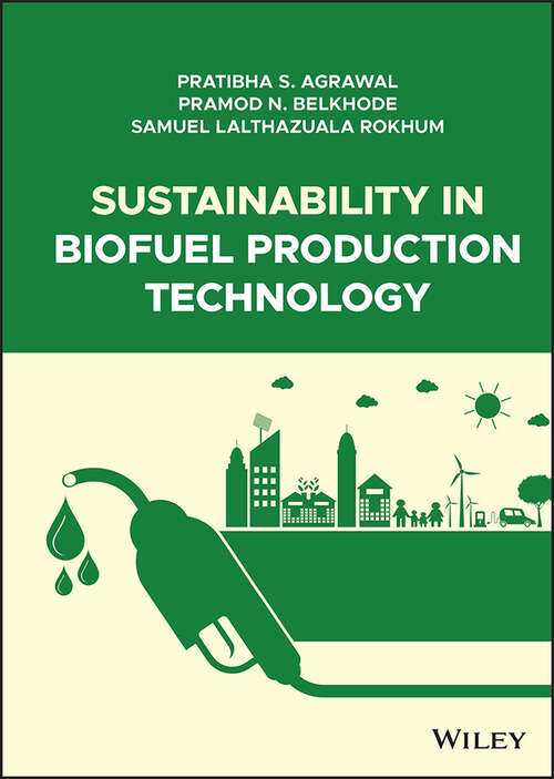 Book cover of Sustainability in Biofuel Production Technology