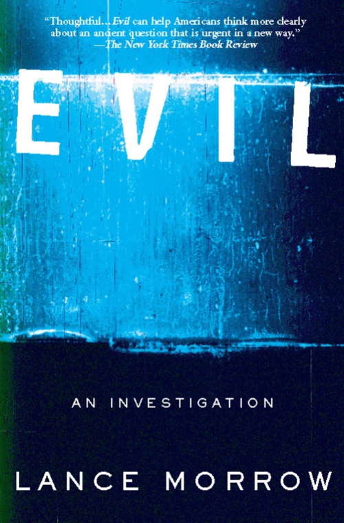 Book cover of Evil: An Investigation