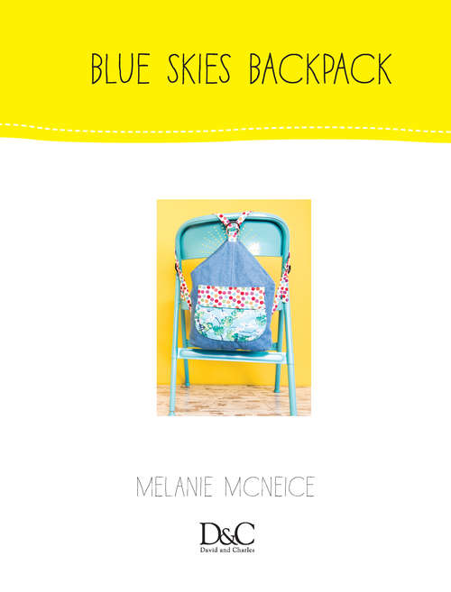 Book cover of Sew Cute to Carry - Blue Skies Backpack