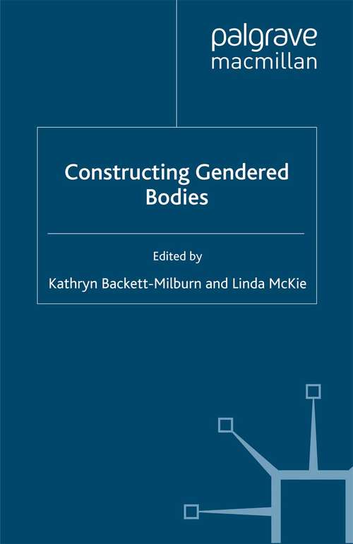 Book cover of Constructing Gendered Bodies (2001) (Explorations in Sociology.)