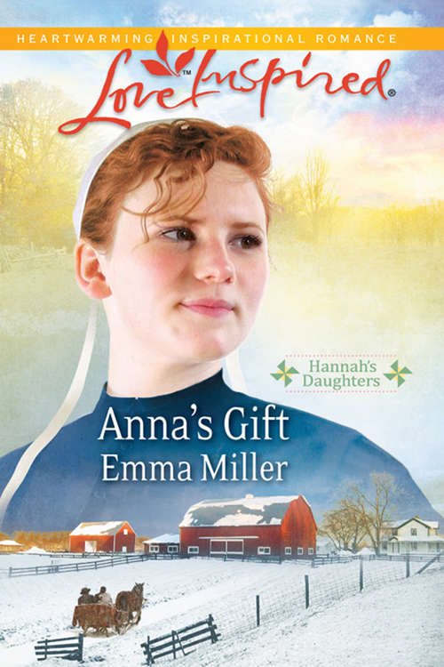 Book cover of Anna's Gift (ePub First edition) (Hannah's Daughters #3)
