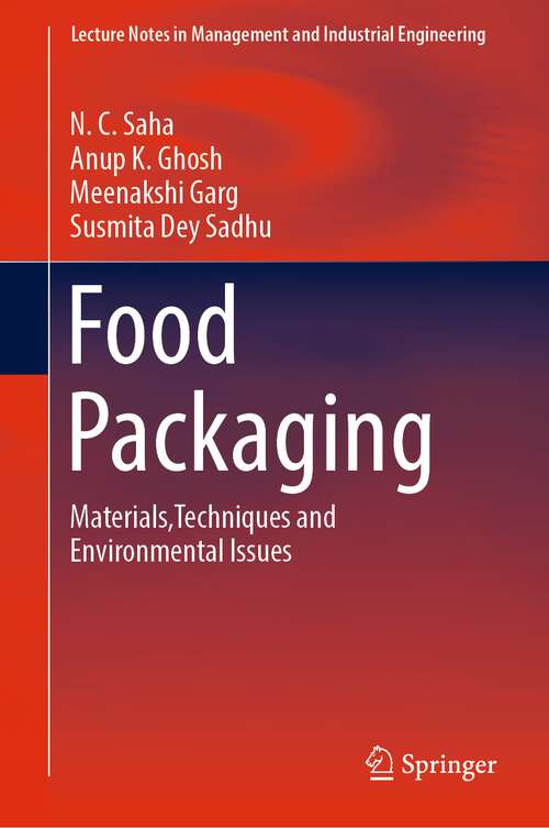 Book cover of Food Packaging: Materials,Techniques and Environmental Issues (1st ed. 2022) (Lecture Notes in Management and Industrial Engineering)