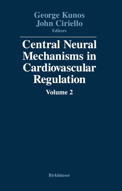 Book cover of Central Neural Mechanisms in Cardiovascular Regulation: Volume 2 (1992)