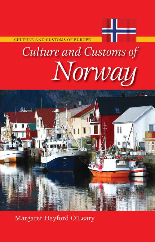Book cover of Culture and Customs of Norway (Culture and Customs of Europe)