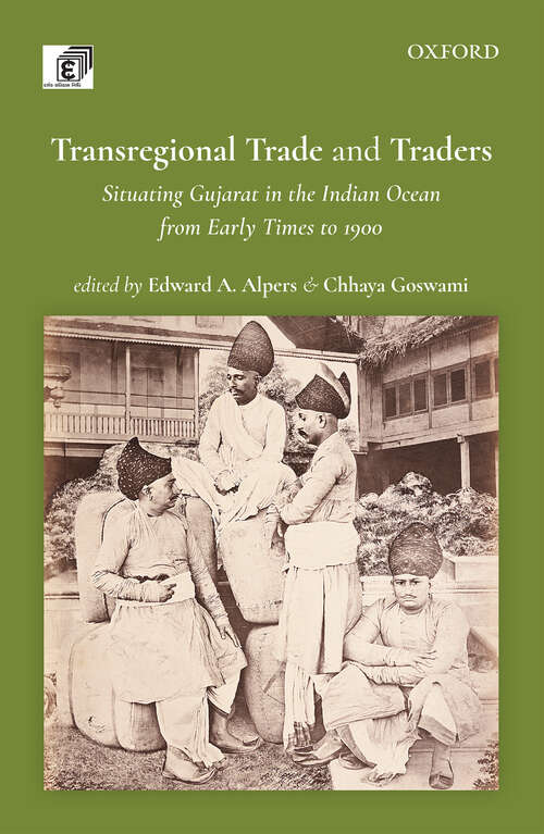 Book cover of Transregional Trade and Traders: Situating Gujarat in the Indian Ocean from Early Times to 1900