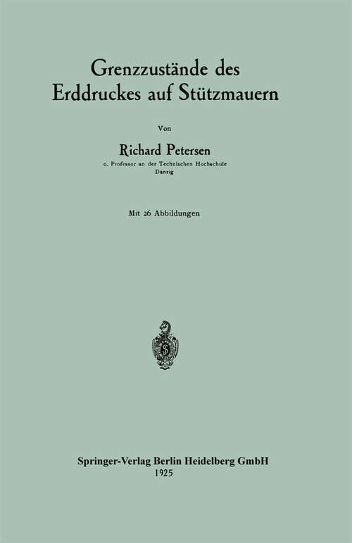 Book cover of Grenzzustände des Erddruckes auf Stützmauern (1925)