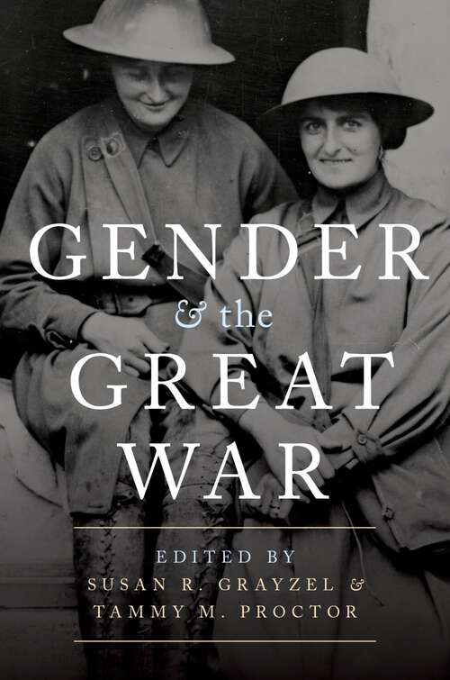 Book cover of GENDER & THE GREAT WAR C