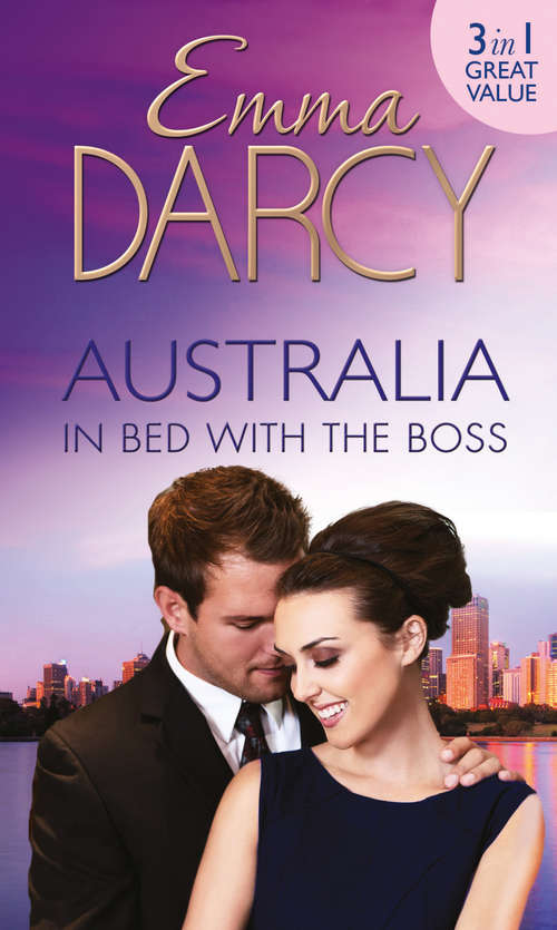 Book cover of Australia: In Bed With The Boss (ePub First edition) (Mills And Boon M&b Ser.)