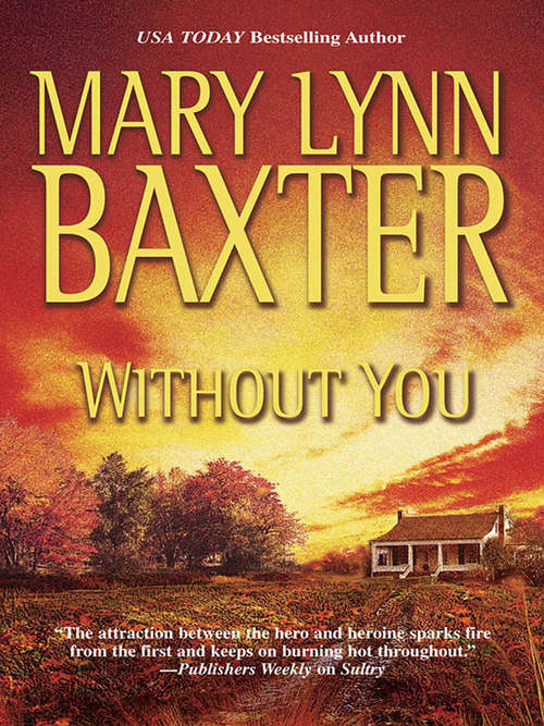 Book cover of Without You (ePub First edition) (Mira Ser.)