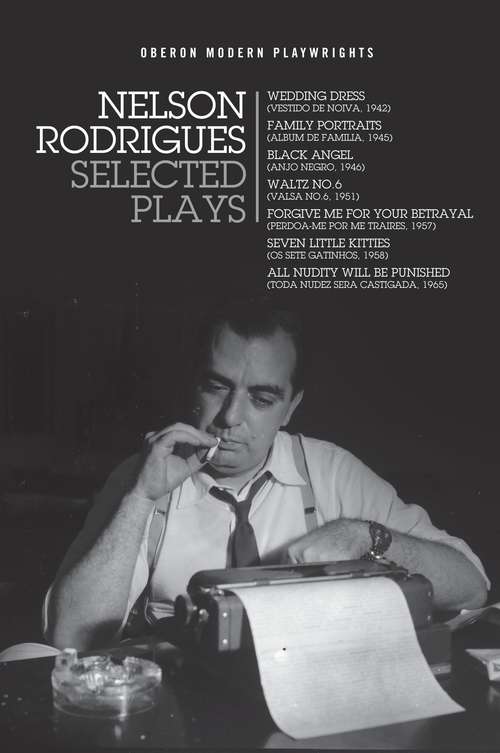 Book cover of Nelson Rodrigues: Selected Plays (Oberon Modern Playwrights)