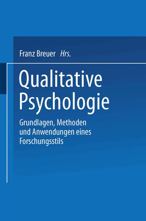 Book cover of Qualitative Psychologie: Grundlagen, Methoden und Anwendungen eines Forschungsstils (1996)