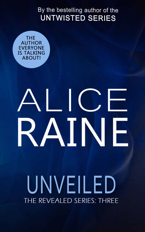 Book cover of Unveiled: The Revealed Series (The Revealed Series #3)