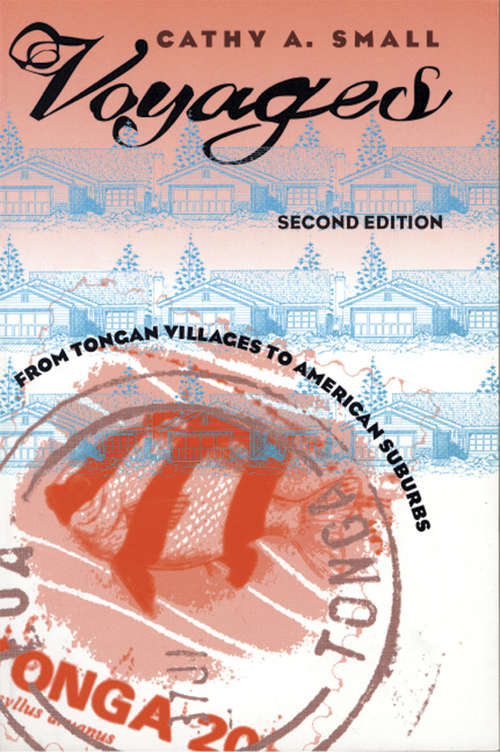 Book cover of Voyages: From Tongan Villages to American Suburbs (Second Edition)
