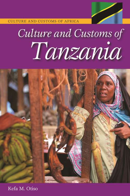 Book cover of Culture and Customs of Tanzania (Culture and Customs of Africa)