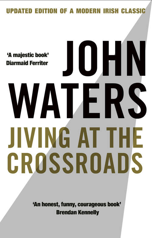 Book cover of Jiving At The Crossroads (New Edition)
